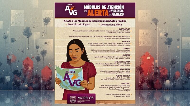 Con módulos especializados en todo el estado, Morelos fortalece la atención oportuna a mujeres víctimas de violencia, impulsando protección, prevención y justicia.