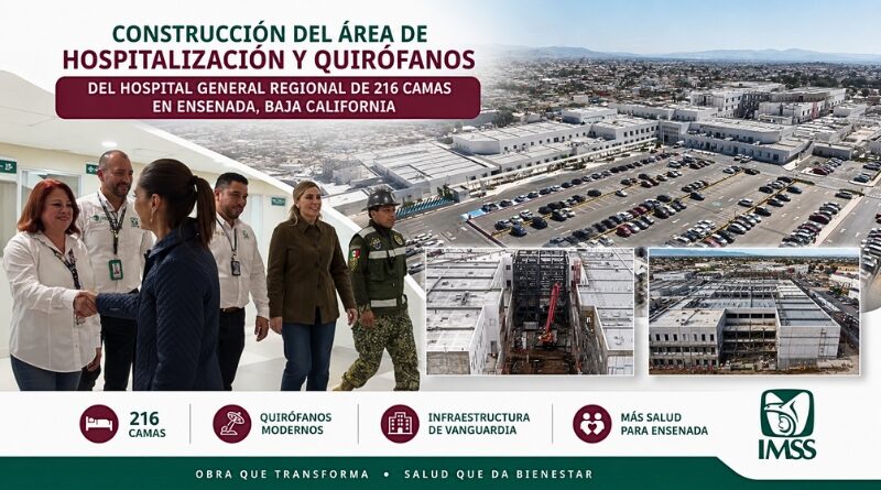 Tras doce meses de labores, la infraestructura de salud en Ensenada registra un giro radical en su fase constructiva.